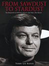 From Sawdust to Stardust (eBook): The Biography of DeForest Kelley, Star Trek's Dr. McCoy